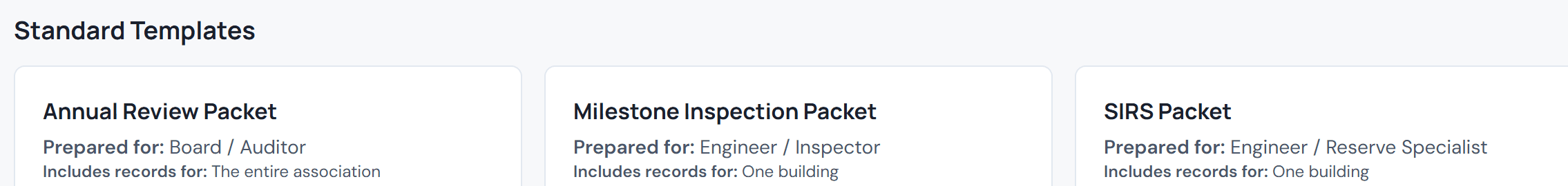 The Packet Templates screen's Standard Templates: Annual Review, Milestone Inspection, and SIRS packet cards, each showing who the packet is prepared for and whether it covers the entire association or one building.