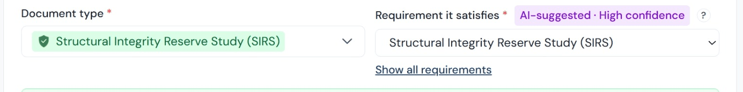 Two fields from the Upload & Categorize panel side by side: Document type set to Structural Integrity Reserve Study (SIRS) with a green shield marking it a record the Readiness Summary tracks, and Requirement it satisfies set to the same study and tagged AI-suggested, high confidence, with a Show all requirements link beneath it.